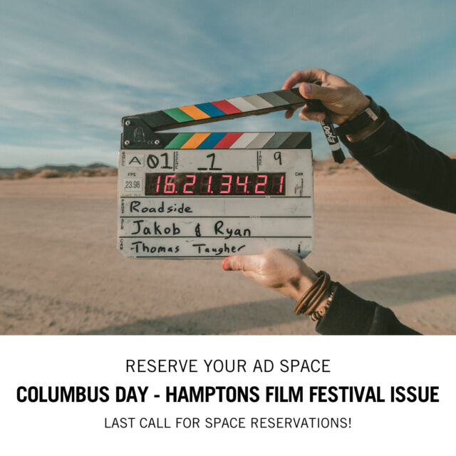 Last call for the Columbus Day - Hamptons Film Festival issue! 🎬✨ ⁠
⁠
This issue is themed around Hamptons International Film Festival, which presents a unique chance for heighten exposure to the likes of celebrities, film industry insiders and spectators who will be out and about in the Hamptons during the HIFF event.⁠
⁠
By advertising in this Columbus Day issue you'll be reaching a high-net-worth audience that will be here for the Film Festival but also those in NYC and South Florida. You won't want to miss out! [link in bio]