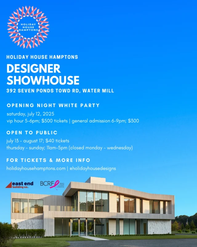 The 2025 @holidayhousedesigns Designer Showhouse opens July 12th with the Opening Night White Party at a stunning estate in Water Mill. More than 15 top interior designers have reimagined the space, while raising funds that will benefit breast cancer research. Get your tickets at the link in bio!